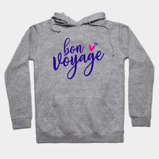 bon voyage - buen viaje Hoodie